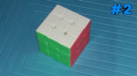 Como Armar El Cubo Rubik 3x3 Metodo Principiantes Parte 2 Youtube