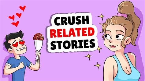 Crush Stories That Will Make Your Day Uohere