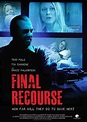 Final Recourse (2013) - FilmAffinity