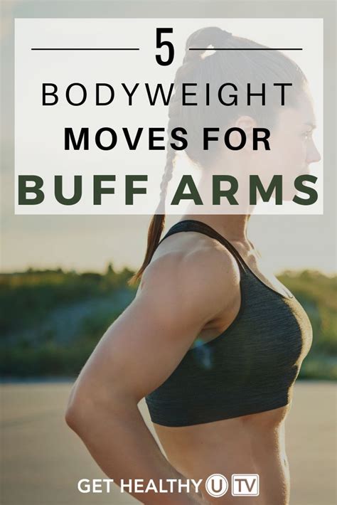 Want Buff Arms Try These 5 Bodyweight Moves Body Weight Workout