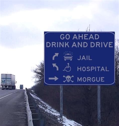 Funny Signssign Boards Pictures Funny Drunk Driving Sign