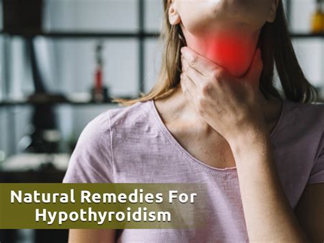 10 Natural Remedies To Treat Hypothyroidism