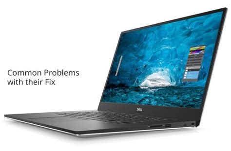 Dell Xps 15 9570 Common Problems With Their Fixes Infofuge