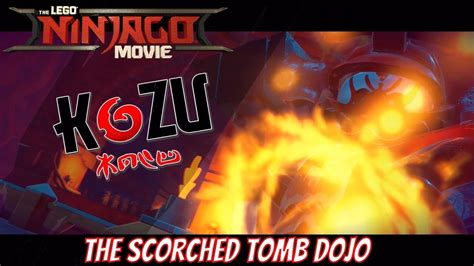 The Lego Ninjago Movie Video Game The Scorched Tomb Dojo Unlock