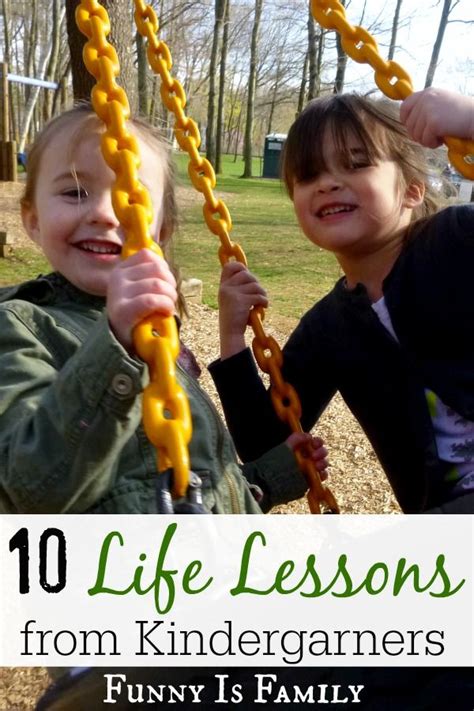 10 Life Lessons From Kindergartners Life Lessons Kids Parenting Fun