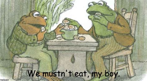 Image Tagged In Frog And Toad Imgflip