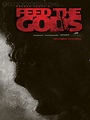 Feed the Gods - Film 2015 - AlloCiné