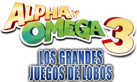 Ver Alpha Y Omega Los Grandes Juegos De Lobos Gratis Online Skyshowtime Andorra