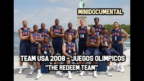 Team Usa 2008 El Renacer Del Dream Team Mini Documental Nba Youtube