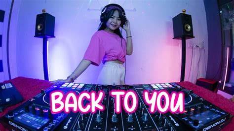 Dj Viral Terbaru 2020 Back To You Goyang Santuy Dj Violin Remix