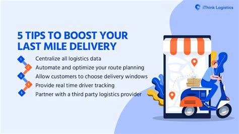 5 Tips To Boost Your Last Mile Delivery Ithink Logistics Blogs