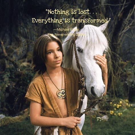Nothing Is Lost Everything Is Transformed Michael Ende The Neverending Story Eternal