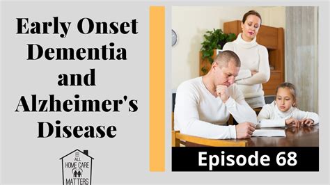 Early Onset Dementia And Alzheimers Disease Youtube