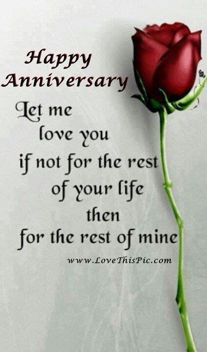 Marriage 97 funny happy anniversary memes to celebrate. Happy Anniversary Let Me Love You For The Rest Of Your ...