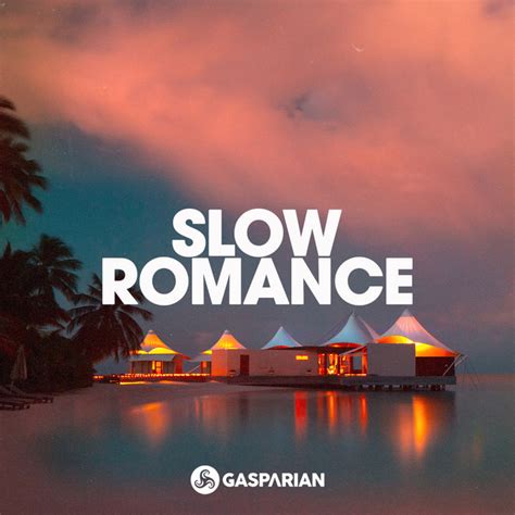 Slow Romance 1 6 Playlist By Ronaldo Gasparian Spotify