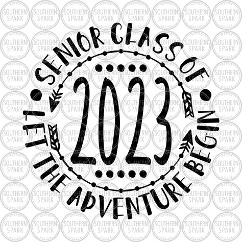 Class Of 2023 Svg Senior Class Of 2023 Let The Adventure Etsy In