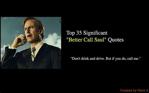 Better Call Saul Quotes Better Call Saul Better Call Saul Quotes