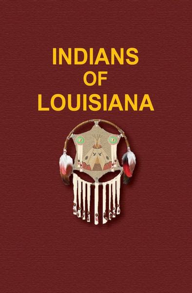 Indians Of Louisiana Native American History Books Indigenous