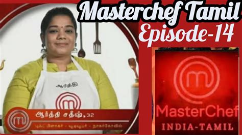 Master Chef Tamilyummy Tummy Aarthi Eliminateddont Worry Really We