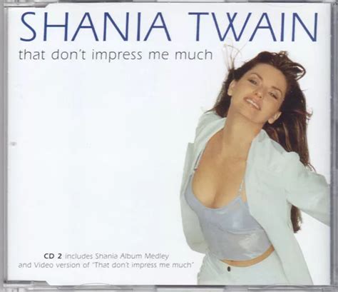 SHANIA TWAIN THAT Don T Impress Me Much CD Single 2 99 PicClick UK