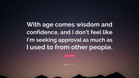 31 Quotes Wisdom Comes With Age Wisdom Quotes