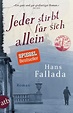 Jeder stirbt für sich allein von Hans Fallada als Taschenbuch - bücher.de