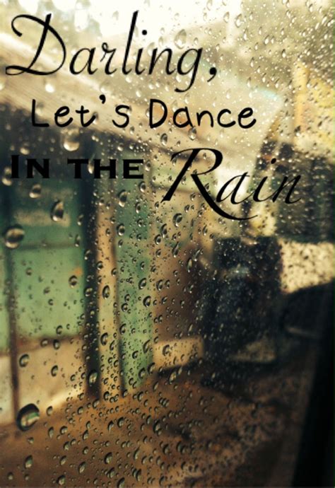 Pin By Sandi Mcewen On Rain ~ I Love It Dancing In The Rain Love