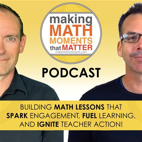 Dan Meyer And Three Act Math Making Math Moments That Matter Podcast