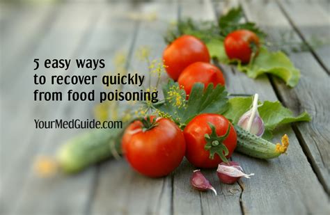 5 Easy Ways To Recover Quickly From Food Poisoning Your Med Guide