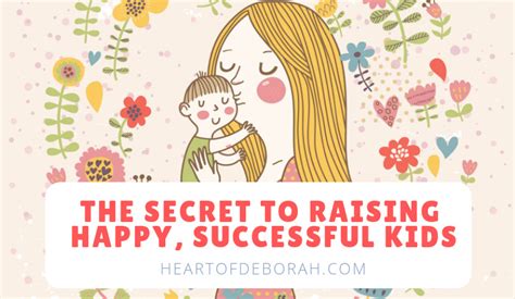 The Secret To Raising Happy Successful Kids E Course Inspired Motherhood