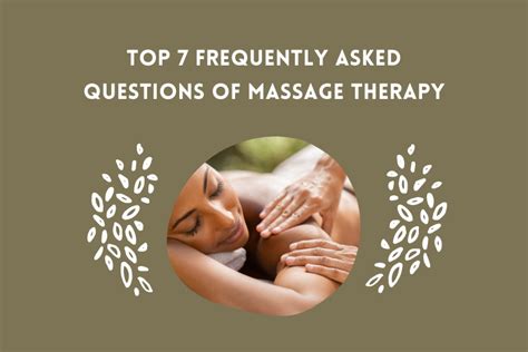 Top 7 Frequently Asked Massage Questions Olive Massage
