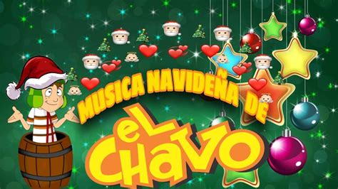 🌟un AÑo Mas 🌟 Musica NavideÑa🎅 🎄 💫del Chavo Del 8 Musica Para Navidad🎅 Musica Navideña