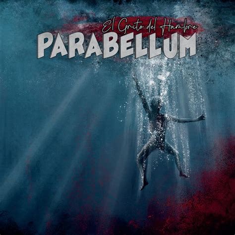 Albumelgritodparabellum Download Parabellum El Grito Del Hambre Album Download Zip Replit