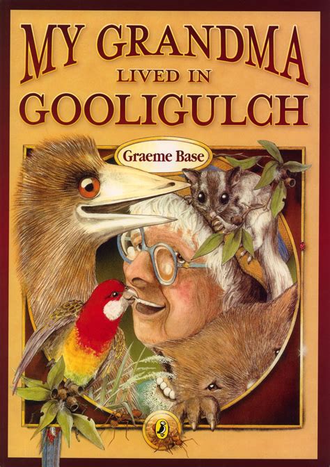 My Grandma Lived in Gooligulch by Graeme Base - Penguin Books Australia