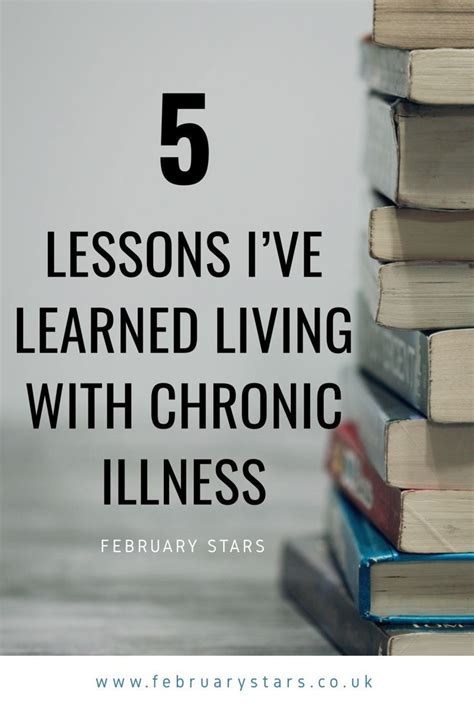 5 Lessons I Have Learned Living With Chronic Illness Artofit