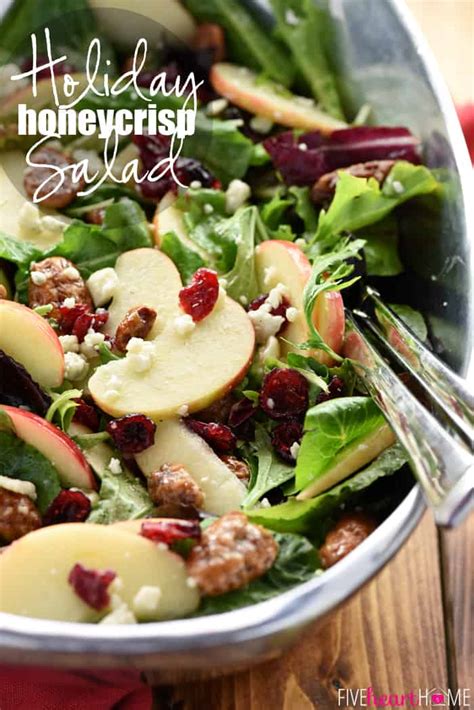 Browse the best collection of recipes & dishes from our famous chefs. Holiday Honeycrisp Salad • FIVEheartHOME