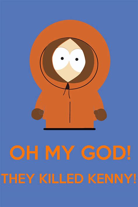 Oh My God They Killed Kenny Painting By Florian Rodarte Pixels