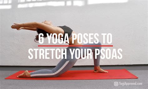 The Psoas Defined Explained And Explored In 6 Yoga Poses