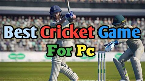 Top 8 Popular Best Cricket Games For Pc Tricky Worlds