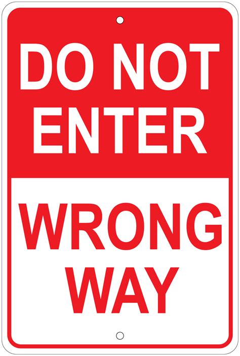Do Not Enter Wrong Way 8x12 Aluminum Sign Ebay