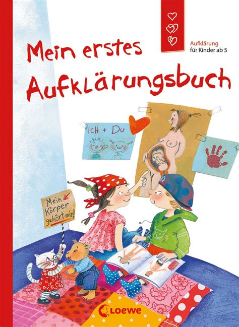 Mein Erstes Aufklärungsbuch Starke Kinder Glückliche Eltern Von Dagmar Geisler Buch