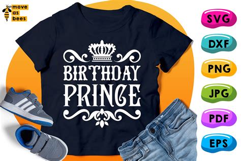 Birthday Prince Shirt Svg Boy Baby Teenager Young Man 1120158