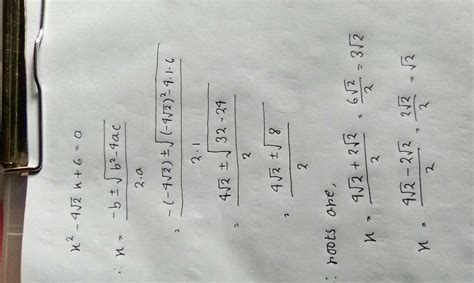 Find The Roots Of Quadratic Equation X2 4 √2x 6 0