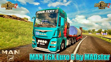 Man Tgx Euro 6 V21 By Madster 131x Ets2 Mods Euro Truck