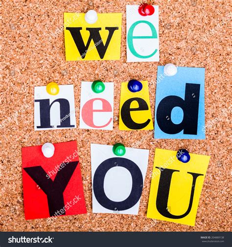 Phrase We Need You Cut Out Stock Photo 204889138 Shutterstock
