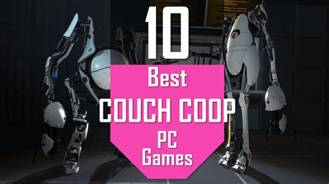 Best Couch Co Op Top 10 Couch Co Op Pc Games Best Pc Games And Gameplay