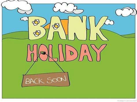 Pinterest Spring Bank Holiday Holiday Quotes Bank Holiday Monday