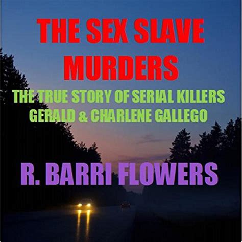 The Sex Slave Murders By R Barri Flowers Audiobook Audibleca