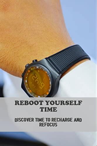 Reboot Yourself Time Discover Time To Recharge And Refocus By Velvet