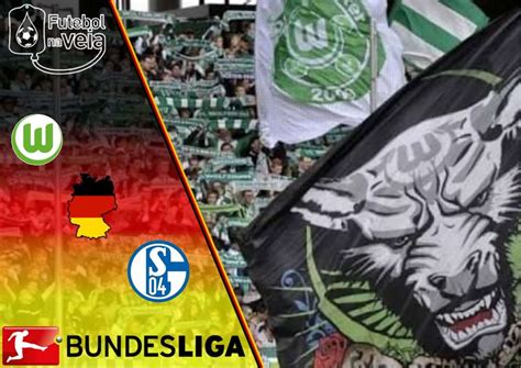 Wolfsburg X Schalke Progn Stico Palpites Futebol Na Veia